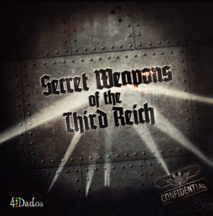 SECRET WEAPONS OF THE THIRD REICH (INGLES)