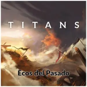 TITANS: ECHOES OF THE PAST (CASTELLANO)