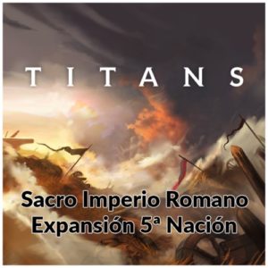 TITANS: HOLY ROMAN EMPIRE (CASTELLANO)
